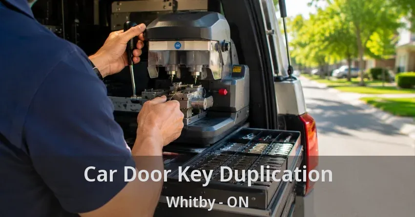 Car Door Key Duplication Whitby - ON