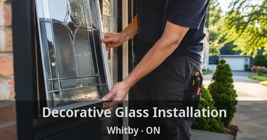 Decorative Glass Installation Whitby - ON
