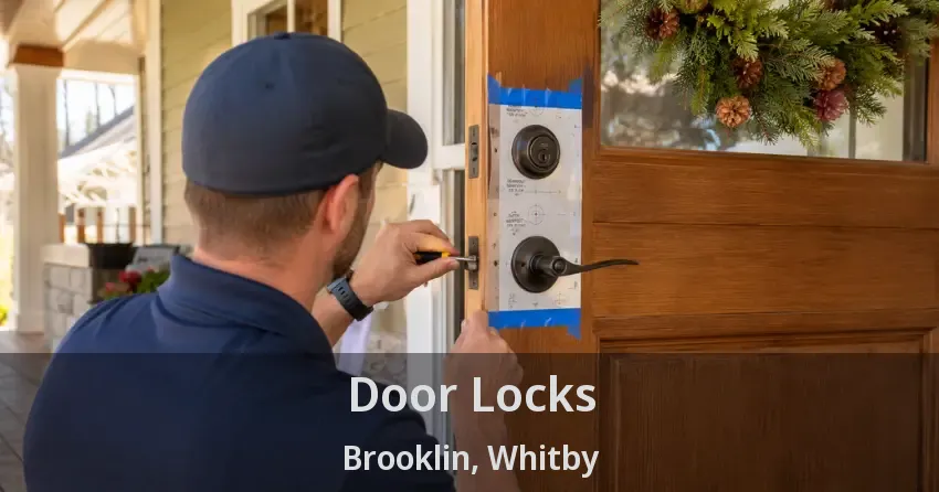 Door Locks Brooklin, Whitby - ON