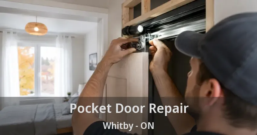 Pocket Door Repair Whitby - ON