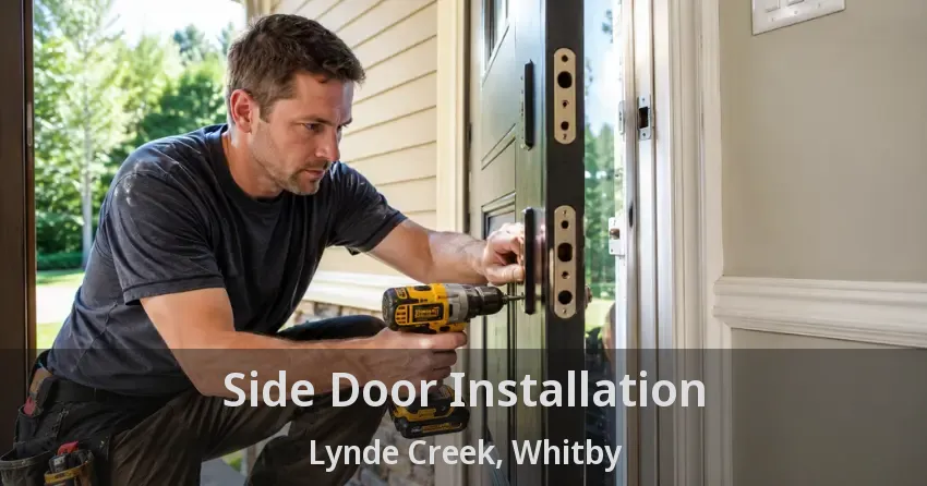 Side Door Installation Lynde Creek, Whitby - ON
