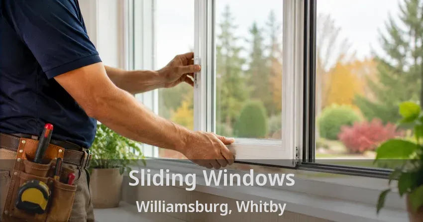 Sliding Windows Williamsburg, Whitby - ON