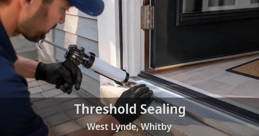 Threshold Sealing West Lynde, Whitby - ON