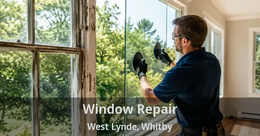 Window Repair West Lynde, Whitby - ON